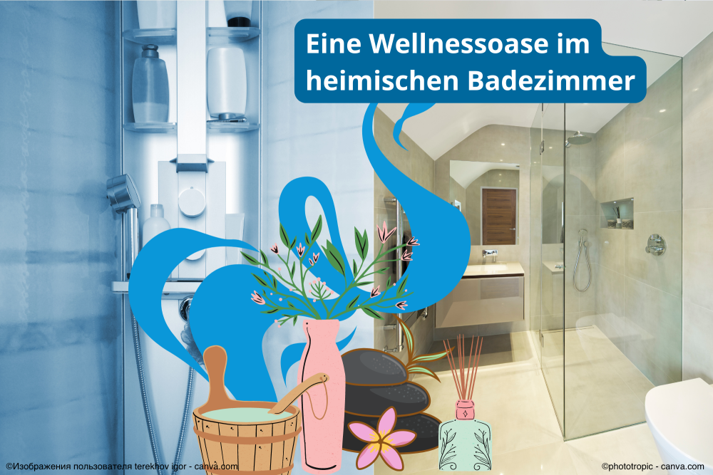 Wellnessoase im heimischen Badezimmer
