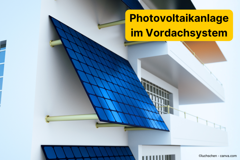 Photovoltaikanlage im Vordachsystem